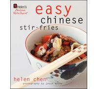 Helen's Asian Kitchen: Easy Chinese Stir-Fries