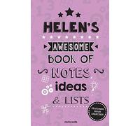 Helen's Awesome Book of Notes, Lists & Ideas: Featuring brain exercises!