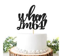 Helewilk Black Glitter When I'm 64 Cake Topper, Happy 64th Birthday Sign Cake Decor, Funny 64th Birthday Party Decoration Supplies for Men Women