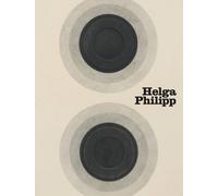 Helga Philipp. Bewegungsraume : Spaces of Movement