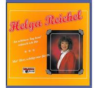Helga Reichel - An schönen Tag heut' wünsch ich dir [Single-CD]