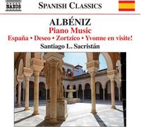 Lopez Sacristan - Albeniz: Piano Music Vol. 6