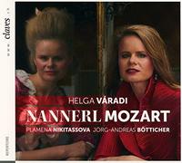 Helga Varadi; Plamena Nikitassova; Jorg-Andreas Botticher; Ildiko Sajgo - Nannerl Mozart
