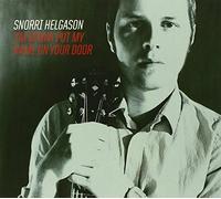 Helgason, Snorri - I'm Gonna Put My Name On Your Door