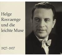 Helge Rosvaenge & Die Lei - Helge Roswaenge und die Leichte Muse