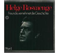 Helge Roswaenge - Freunde, Vernehmet die Geschichte [2xVinyl]