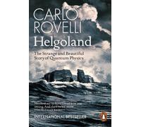 Helgoland: The Strange and Beautiful Story of Quantum P - Rovelli, Carlo - Paperback / sof -