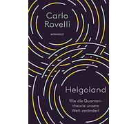 Carlo Rovelli – Helgoland: Wie die Quantentheorie unsere Welt verändert – Hardback