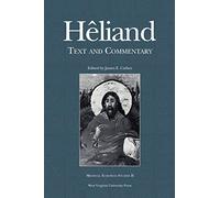 Heliand: Text and Commentary (Medieval European Studies Series)