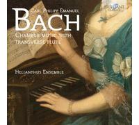 Helianthus Ensemble - C.P.E. Bach: Chamber Music With Transverse Flute
