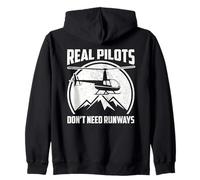 Helicopter Pilot, Real Pilots Don't Need Runways Zip Hoodie