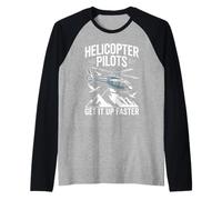 Helicopter Pilots Get It Up Faster Raglan Baseball Tee