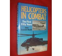 Helicopters in Combat: The First Fifty Years
