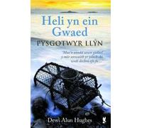 Heli'n y Gwaed - Pysgotwyr Llyn