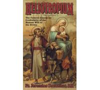 Heliotropium: Conformity of the Human Will to the Divine
