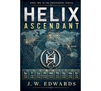 Helix Ascendant: Book 2 of the Provenance Series