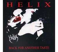HELIX - Back For Another Taste