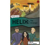 Helix: The Stranger (Graphic Reluctant Reader)