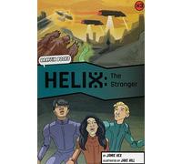 Helix: The Stranger (Graphic Reluctant Reader)