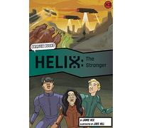 Helix: The Stranger (Graphic Reluctant Reader)