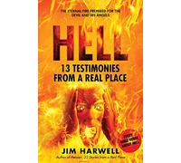 Hell: 13 Testimonies from a Real Place