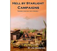 Hell by Starlight Campaigns (Wargames Rules)
