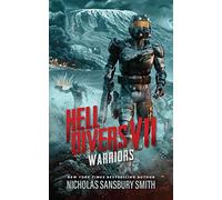 Hell Divers VII: Warriors (The Hell Divers Series, 7)