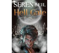 HELL GATE edición ilustrada: UN ROMANCE envuelto en la OSCURIDAD del THRILLER PARANORMAL (CRÓNICAS DE LA CRIPTA)