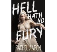 Hell Hath No Fury: Urban Fantasy Action with Witches and Demons: 4 (Tear Down Heaven)