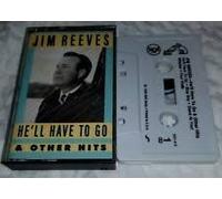 He'll Have to Go & Other Hits [CASSETTE]