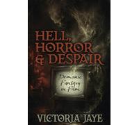 Hell, Horror & Despair