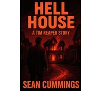 Hell House: A Tim Reaper Story