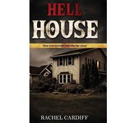 Hell House: How one woman rewrote her story