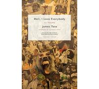 Hell, I Love Everybody: 52 Poems