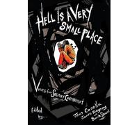 Hell Is a Very Small Place: Voices from Solitary Confinement