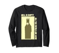 Hell is Empty All Devils are here Long Sleeve T-Shirt