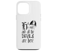Hell Is Empty And All The Devils Are Here Black Text Case for iPhone 13 Pro Max