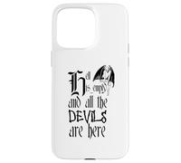 Hell Is Empty And All The Devils Are Here Black Text Case for iPhone 15 Pro Max