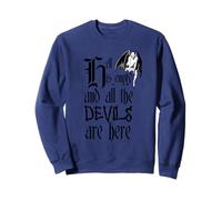 Hell Is Empty And All The Devils Are Here Black Text Sweatshirt