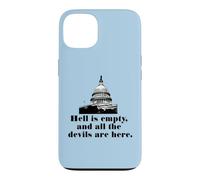HELL IS EMPTY AND ALL THE DEVILS ARE HERE Case for iPhone 13