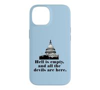 HELL IS EMPTY AND ALL THE DEVILS ARE HERE Case for iPhone 14