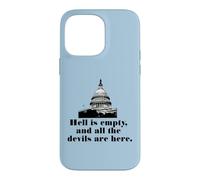 HELL IS EMPTY AND ALL THE DEVILS ARE HERE Case for iPhone 14 Pro Max