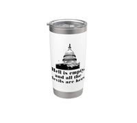 Hell is Empty and All THE Devils are HERE Stainless Steel Insulated Tumbler