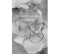 “Hell is empty…”- Shakespeare Dark Academia Notebook: Lined Paper Notebook, 100 Pages, 6x9 inches