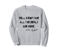 "Hell is Empty" William Shakespeare Book Quote Design Sweatshirt