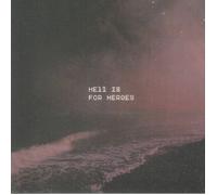 Hell Is For Heroes - I Should Never Have Been Here In The First Place /Together in Pieces [7" VINYL]