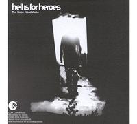Hell Is For Heroes - Neon Handshake