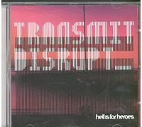 Hell Is For Heroes - Transmit Disrupt