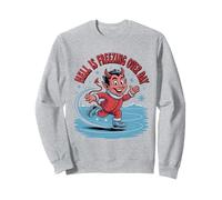 Hell Is Freezing Over Day Funny Winter Devil Sweatshirt