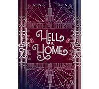 Hell is Home: Düsterer New Adult Fantasy mit Engel und Dämonen